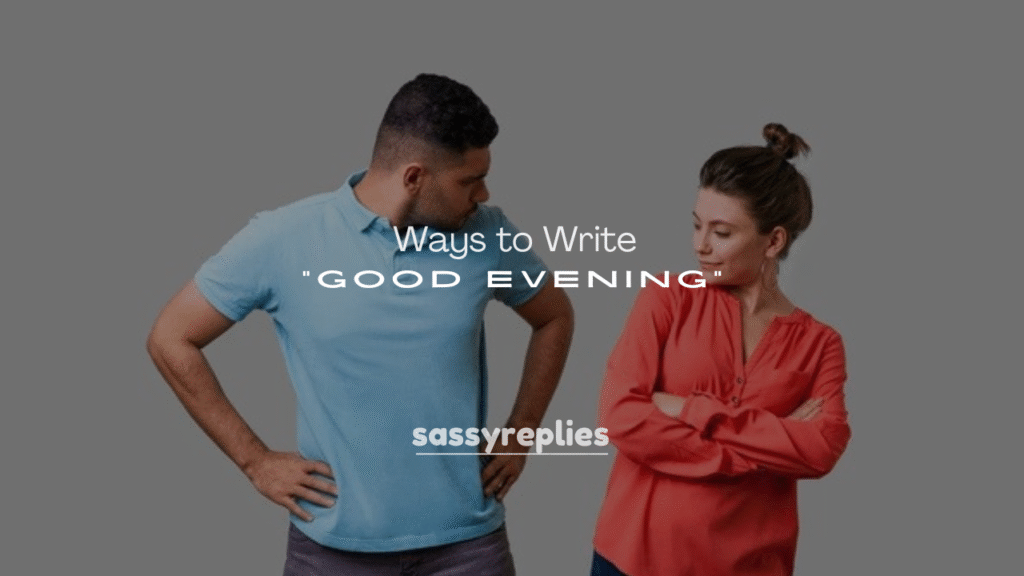 250+ Ways to Write “Good Evening” in an Email
