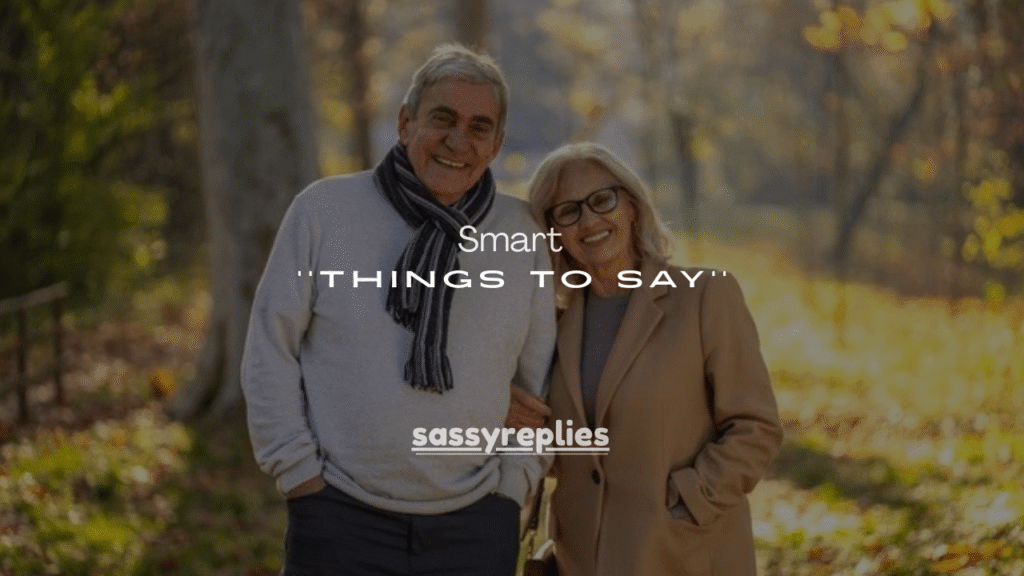 125+ Smart Things to Say When Someone Says There’s Something Wrong With You