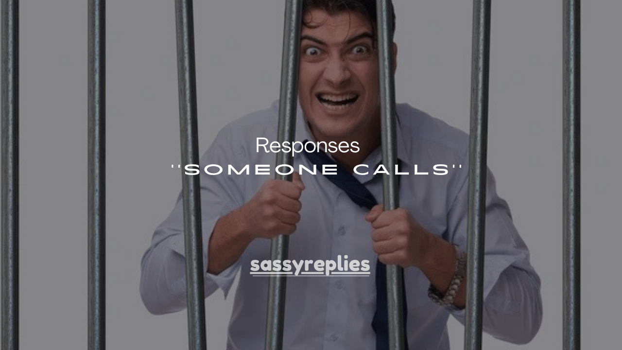 121+Smart Responses When Someone Calls You Crazy
