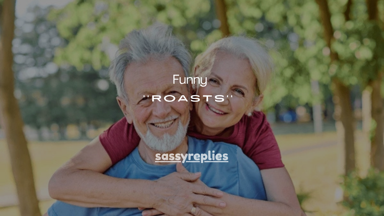 110+ Funny Roasts for Your Dad That Are Harmless but Hilarious