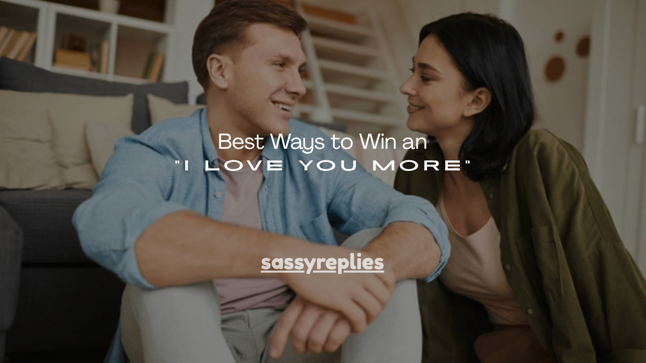 150+Best Ways to Win an “I Love You More” War Over Text